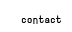 contact